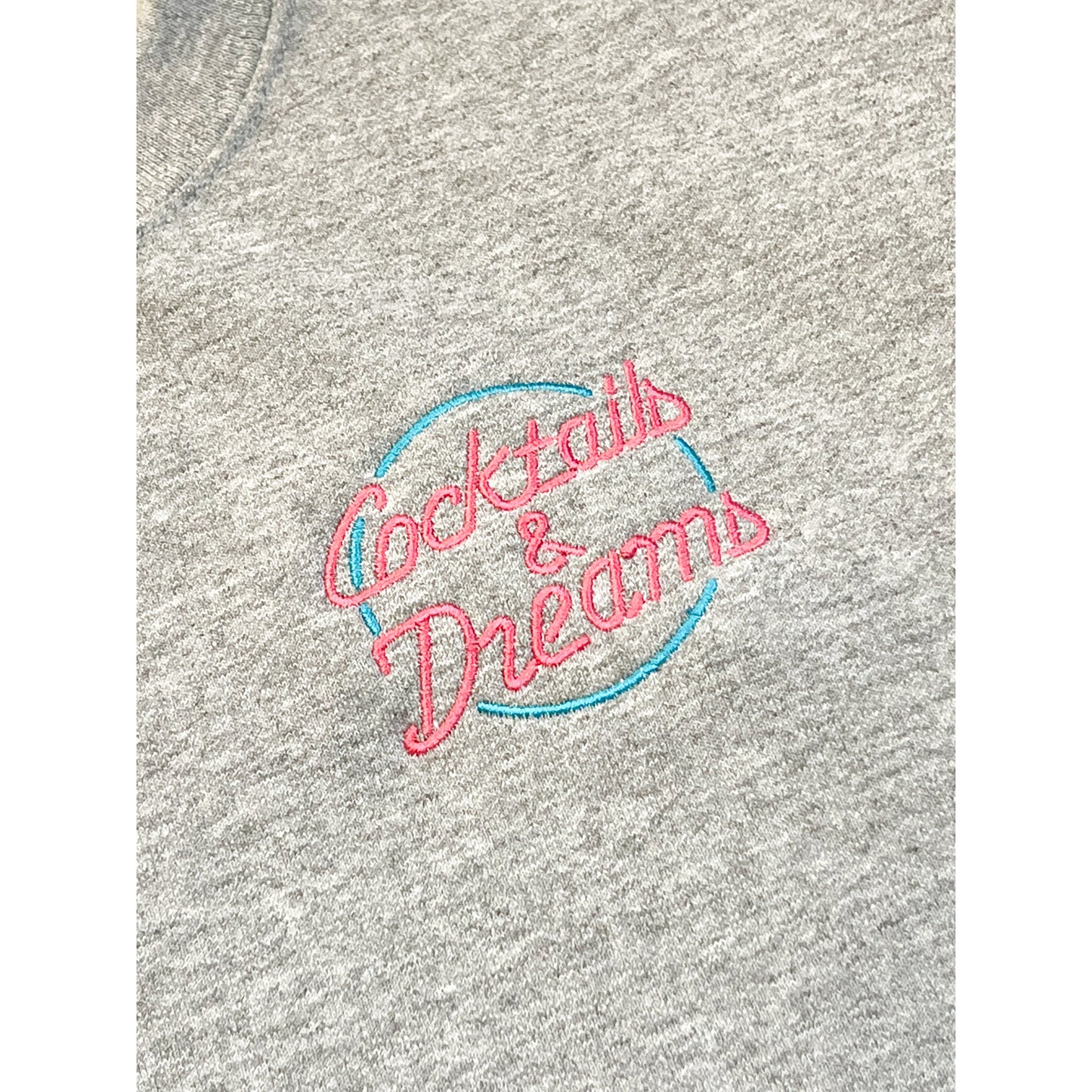 Cocktails & Dreams Sweatshirt